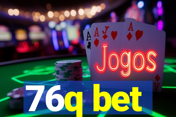 76q bet